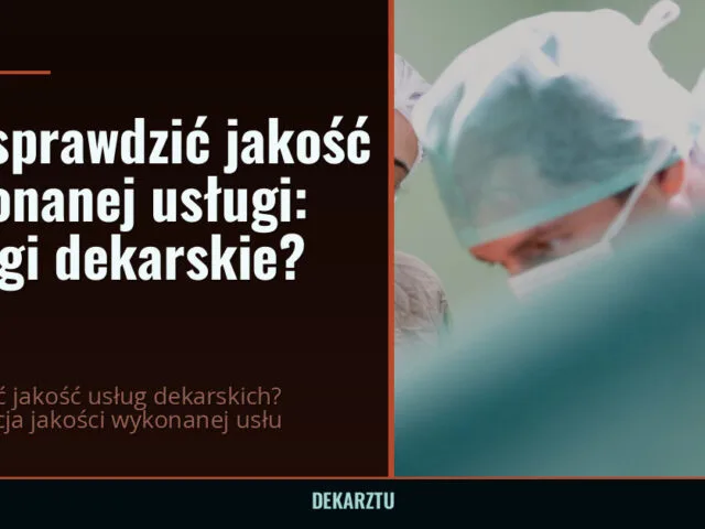 Jak sprawdzić jakość wykonanej usługi: usługi dekarskie?