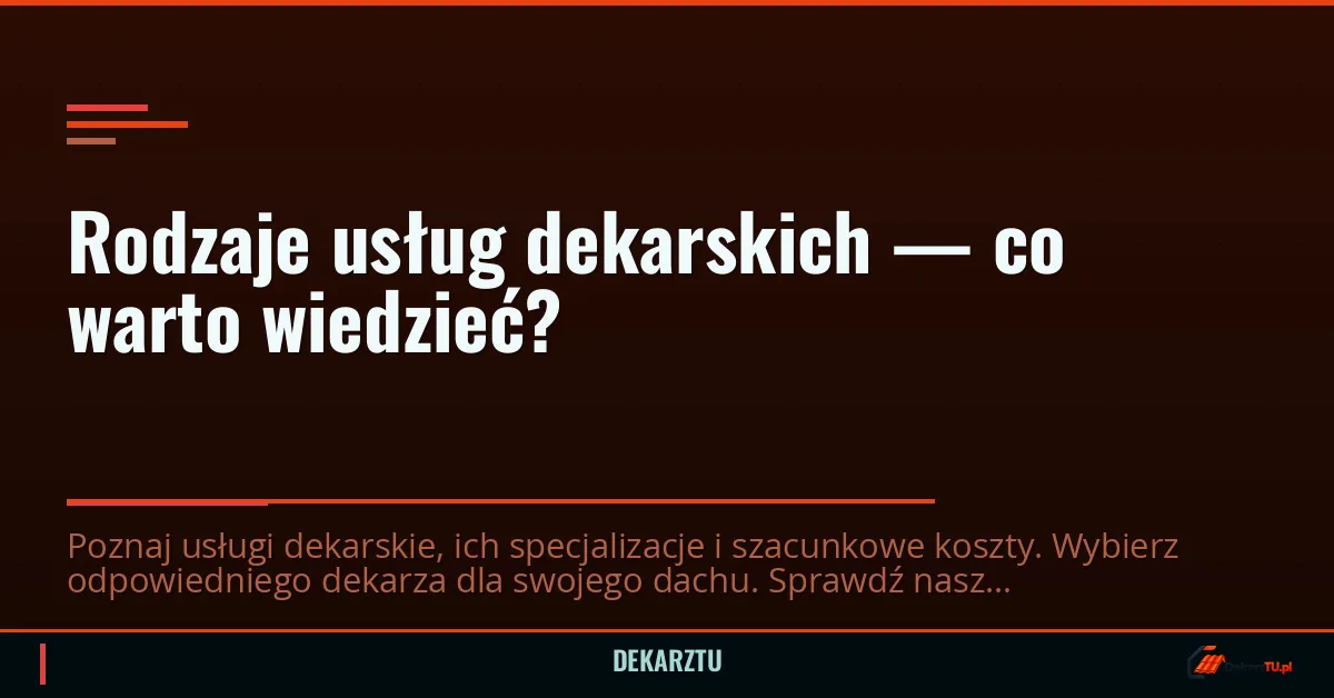 Usługi dekarskie — specjalizacje i rodzaje usług
