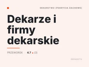 Dekarze i firmy dekarskie