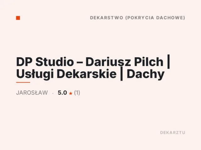 DP Studio – Dariusz Pilch | Usługi Dekarskie | Dachy