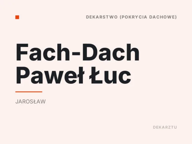 Fach-Dach Paweł Łuc