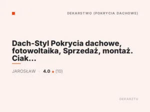Dach-Styl Pokrycia dachowe, fotowoltaika, Sprzedaż, montaż. Ciak J. Oddział Jarosław