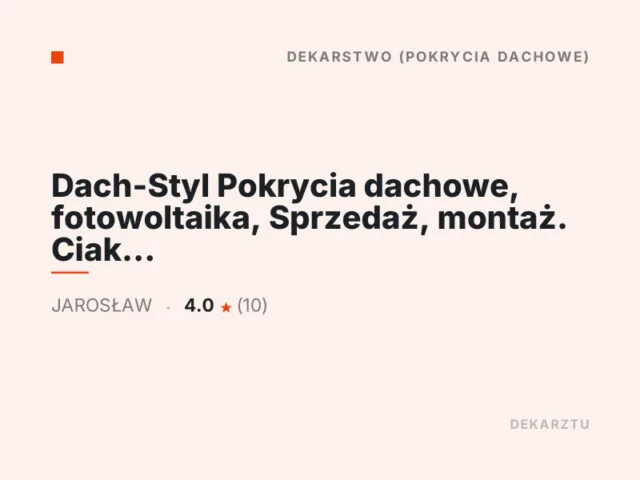 Dach-Styl Pokrycia dachowe, fotowoltaika, Sprzedaż, montaż. Ciak J. Oddział Jarosław