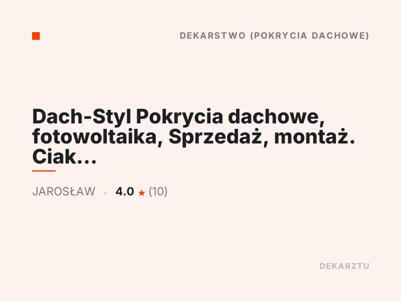 Dach-Styl Pokrycia dachowe Jarosław Dekarstwo