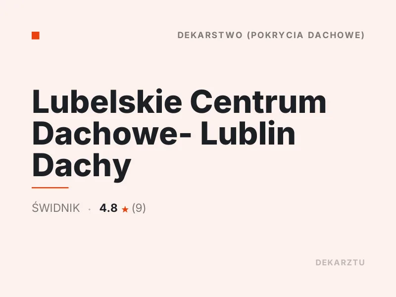 Lubelskie Centrum Dachowe Lublin Dachy dekarstwo Świdnik