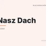Nasz Dach blachodachówka Świdnik