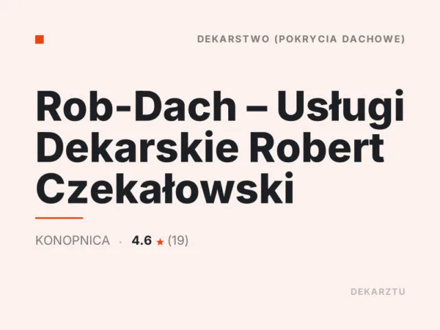 Rob-Dach – Usługi Dekarskie Robert Czekałowski