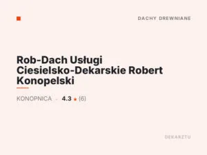 Rob-Dach Usługi Ciesielsko-Dekarskie Robert Konopelski