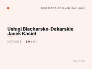 Usługi Blacharsko-Dekarskie Jacek Kasiel