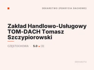 Zakład Handlowo-Usługowy TOM-DACH Tomasz Szczypiorowski