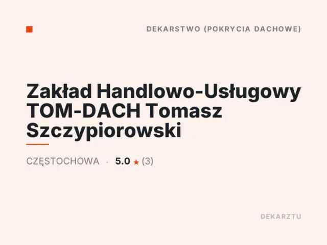 Zakład Handlowo-Usługowy TOM-DACH Tomasz Szczypiorowski