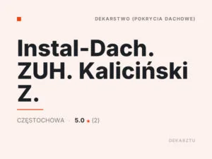 Instal-Dach. ZUH. Kaliciński Z.
