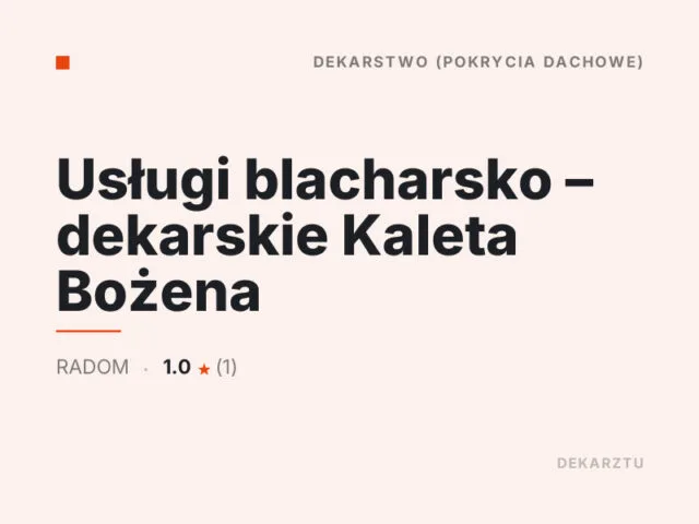 Usługi blacharsko – dekarskie Kaleta Bożena
