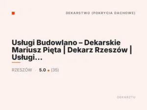 Usługi Budowlano – Dekarskie Mariusz Pięta | Dekarz Rzeszów | Usługi dekarskie