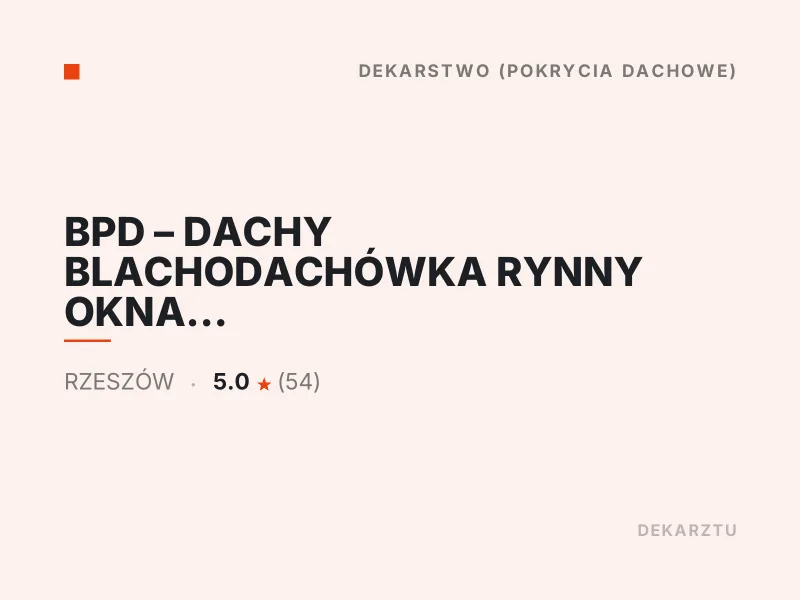 BPD DACHY BLACHODACHÓWKA RYNNY OKNA DACHOWE BLACHA Blachodachówka Rzeszów