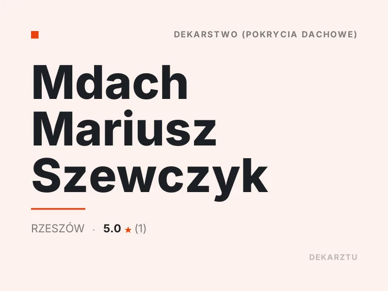 Mdach Mariusz Szewczyk dekarstwo Rzeszów