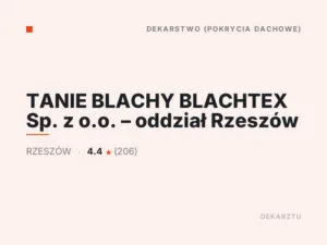 TANIE BLACHY BLACHTEX Sp. z o.o. – oddział Rzeszów