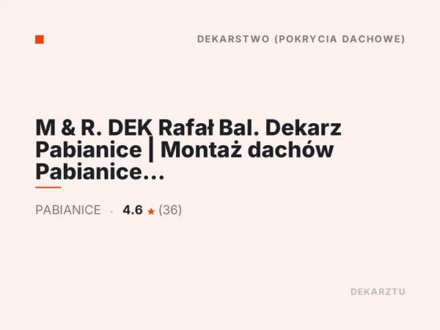 M & R. DEK Rafał Bal. Dekarz Pabianice | Montaż dachów Pabianice | Pokrycia dachowe Pabianice