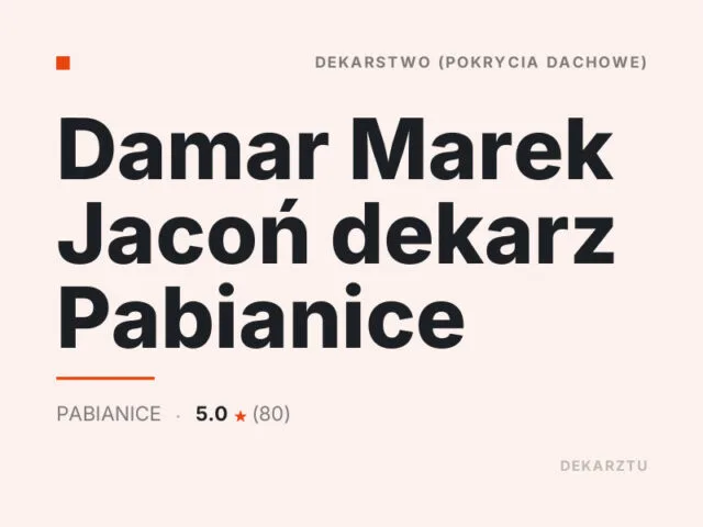 Damar Marek Jacoń dekarz Pabianice