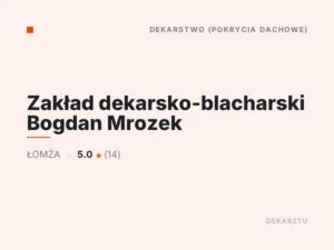 Zakład dekarsko-blacharski Bogdan Mrozek