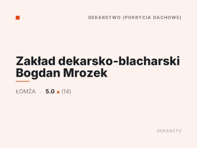 Zakład dekarsko-blacharski Bogdan Mrozek