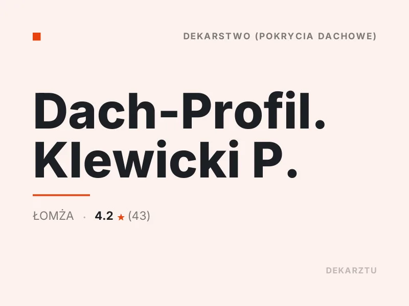 Dach-Profil Klewicki P. dekarstwo Łomża