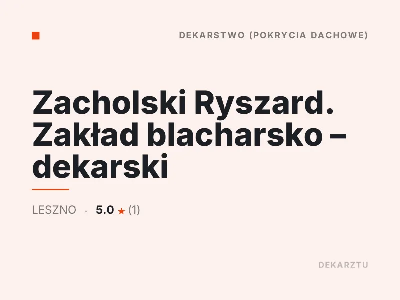 Zacholski Ryszard Dekarstwo Leszno
