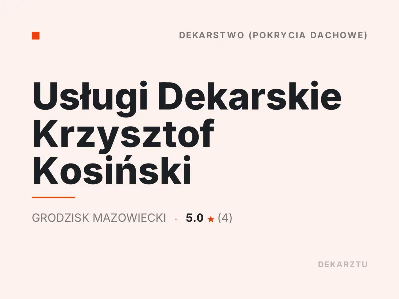 Usługi Dekarskie Krzysztof Kosiński dekarstwo Grodzisk Mazowiecki