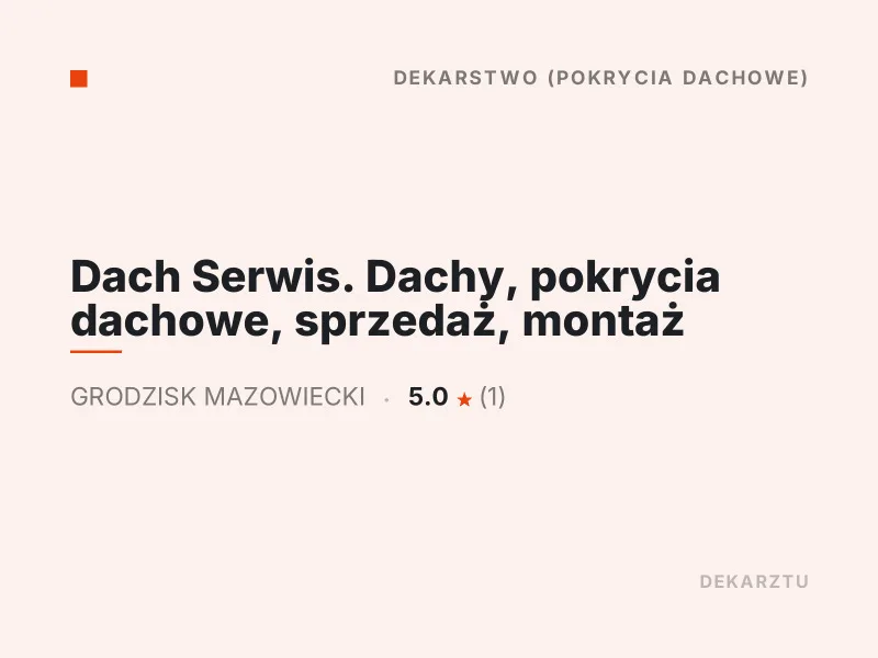 Dach Serwis dekarstwo pokrycia dachowe Grodzisk Mazowiecki