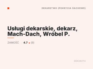 Usługi dekarskie, dekarz, Mach-Dach, Wróbel P.