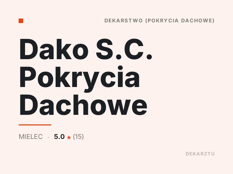 Dako S.C. Pokrycia Dachowe blachodachówka Mielec