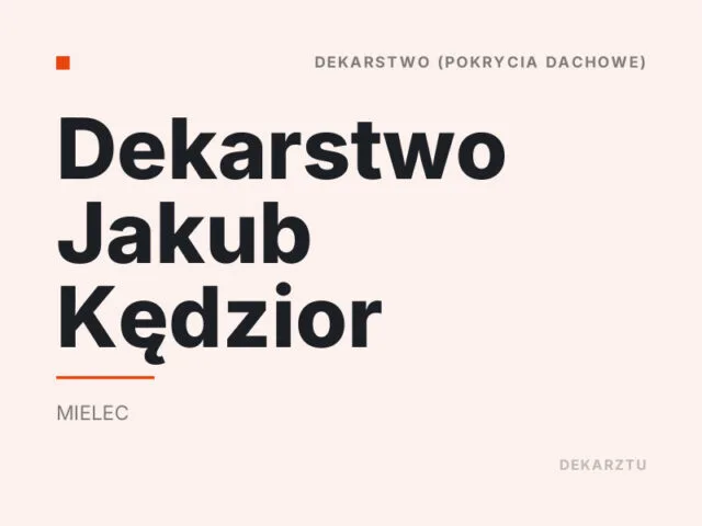 Dekarstwo Jakub Kędzior