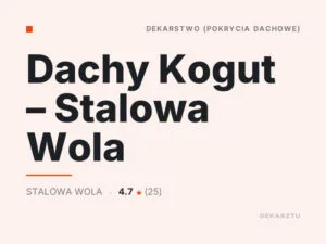 Dachy Kogut – Stalowa Wola