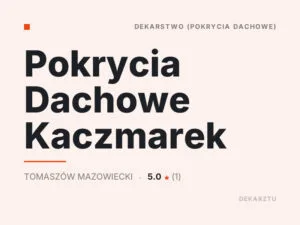 Pokrycia Dachowe Kaczmarek