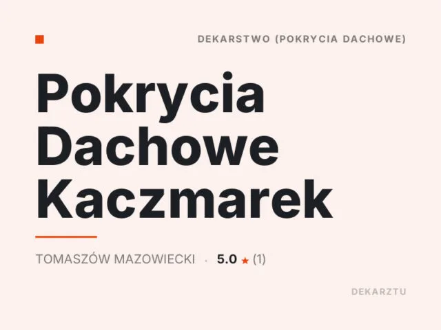 Pokrycia Dachowe Kaczmarek