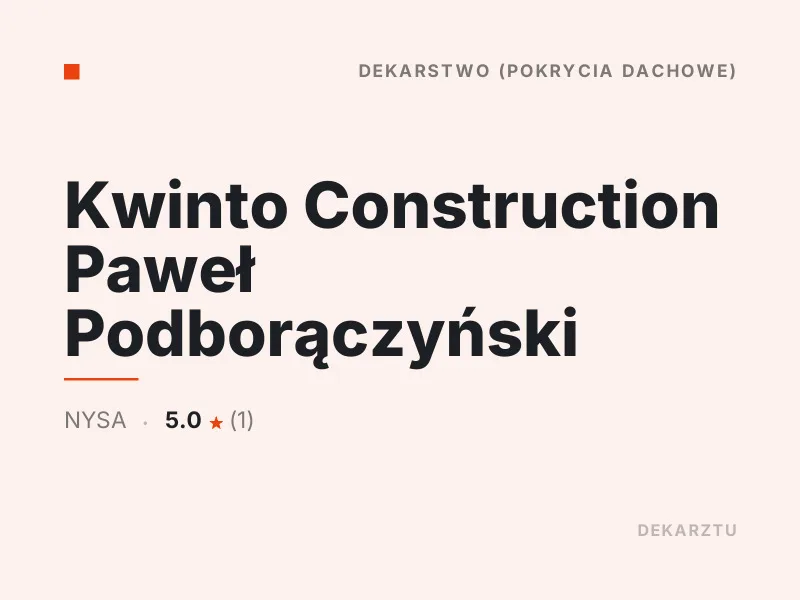 Kwinto Construction Paweł Podborączyński dekarstwo Nysa