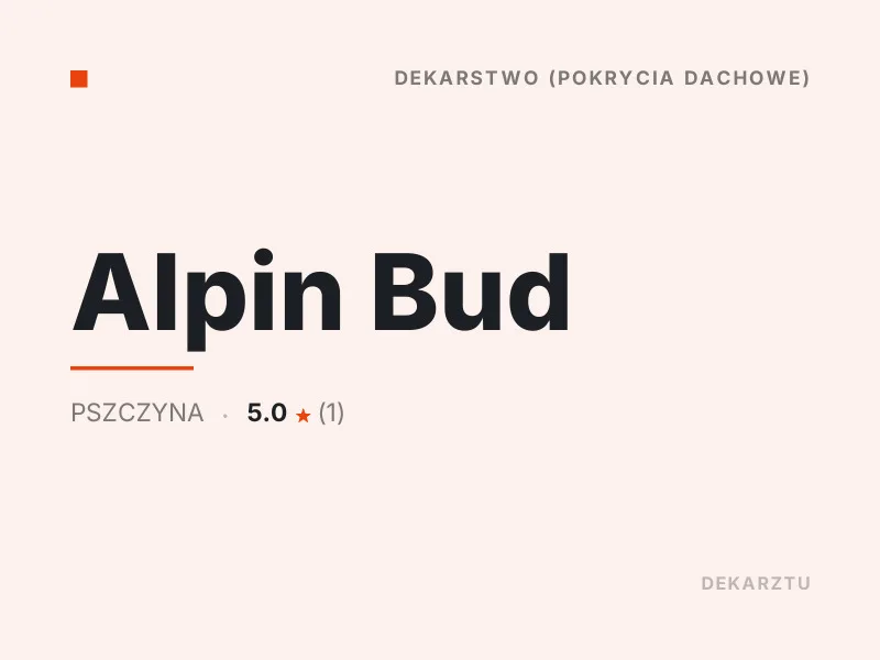 Alpin Bud dekarstwo Pszczyna