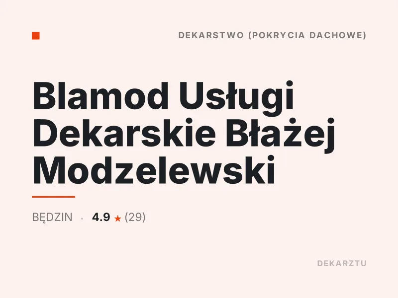Blamod Usługi Dekarskie Błażej Modzelewski dekarstwo Będzin