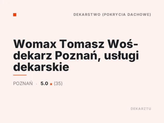 Womax Tomasz Woś- dekarz Poznań, usługi dekarskie