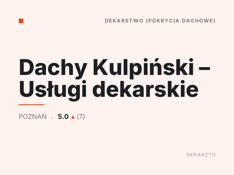 Dachy Kulpiński Usługi dekarskie dekarstwo Poznań