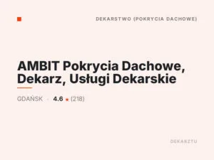 AMBIT Pokrycia Dachowe, Dekarz, Usługi Dekarskie