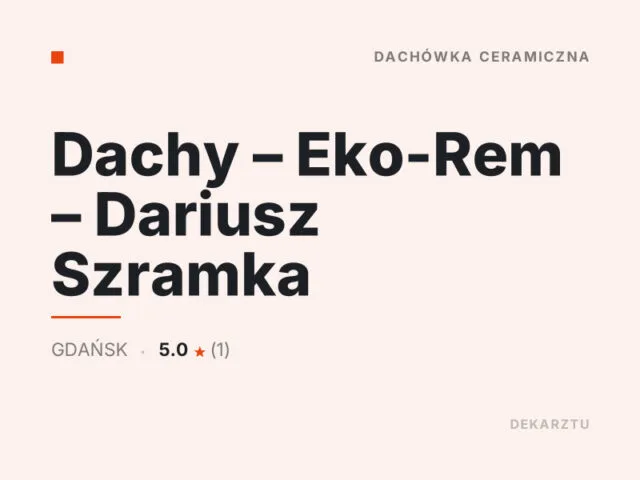 Dachy – Eko-Rem – Dariusz Szramka