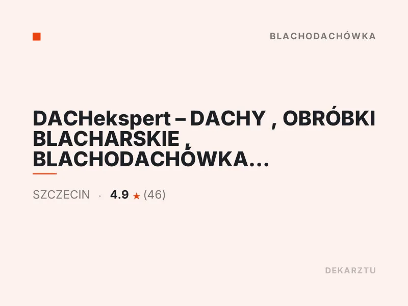 DACHekspert Blachodachówka Szczecin