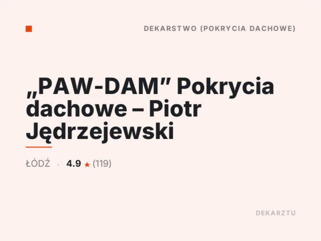 „PAW-DAM” Pokrycia dachowe – Piotr Jędrzejewski