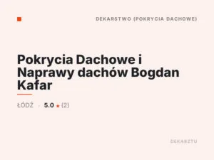 Pokrycia Dachowe i Naprawy dachów Bogdan Kafar