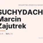 SUCHYDACH Marcin Zajutrek dekarstwo Lublin