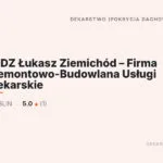 MDZ Łukasz Ziemichód Firma Remontowo-Budowlana Dekarstwo Lublin