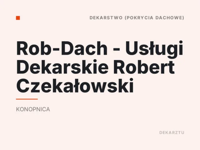 Rob-Dach – Usługi Dekarskie Robert Czekałowski