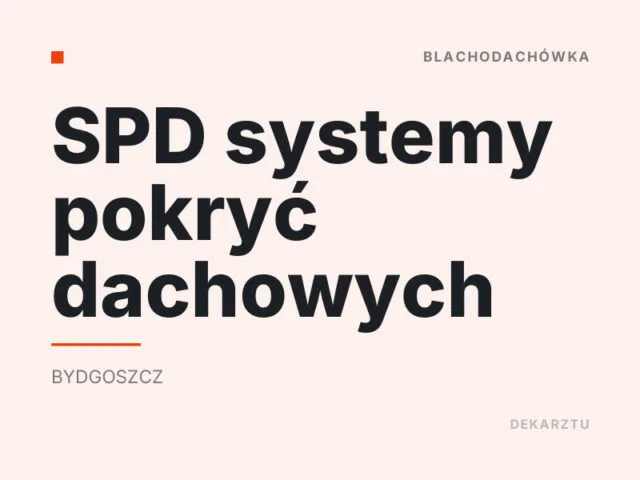 SPD systemy pokryć dachowych