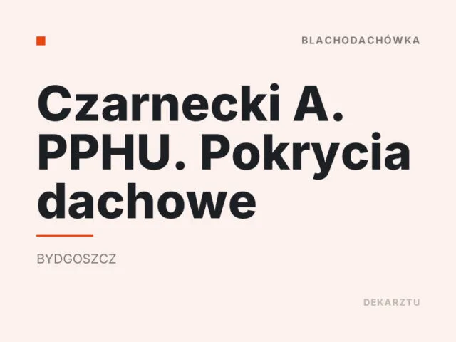 Czarnecki A. PPHU. Pokrycia dachowe
